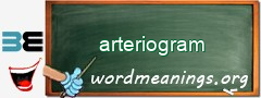 WordMeaning blackboard for arteriogram